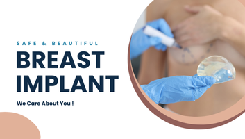 Breast Implant & Enhancement